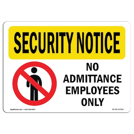 OSHA SECURITY NOTICE, 18 Height, 24 Width, Aluminum